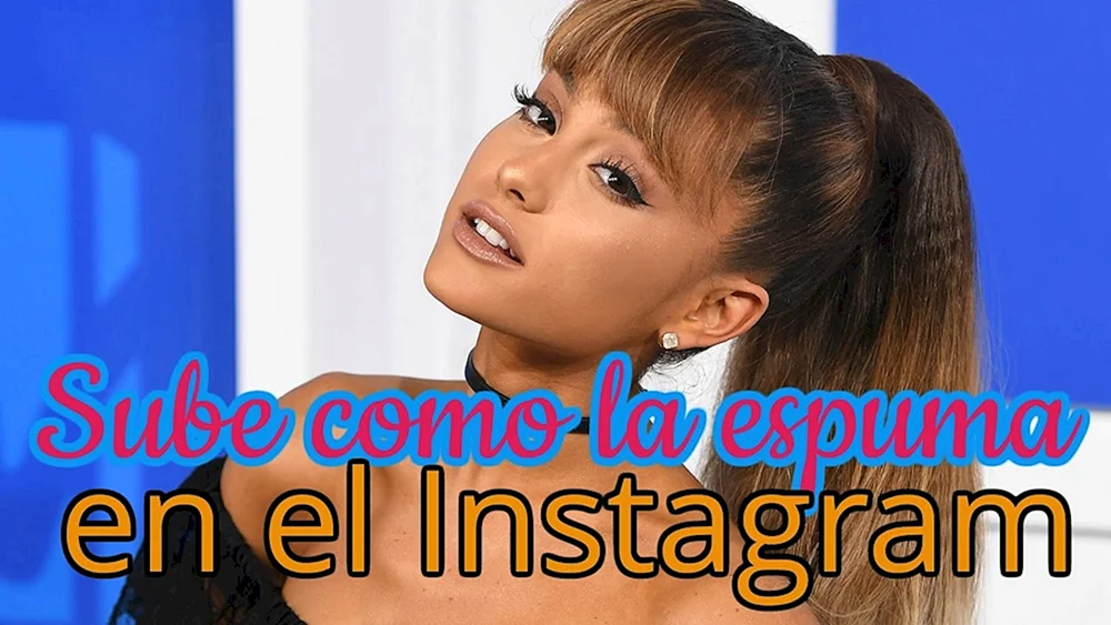 Ariana Grande